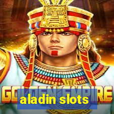 aladin slots